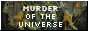 Murder of the Universe